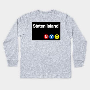 Staten Island Subway Sign Kids Long Sleeve T-Shirt